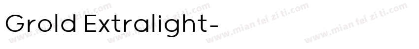 Grold Extralight字体转换